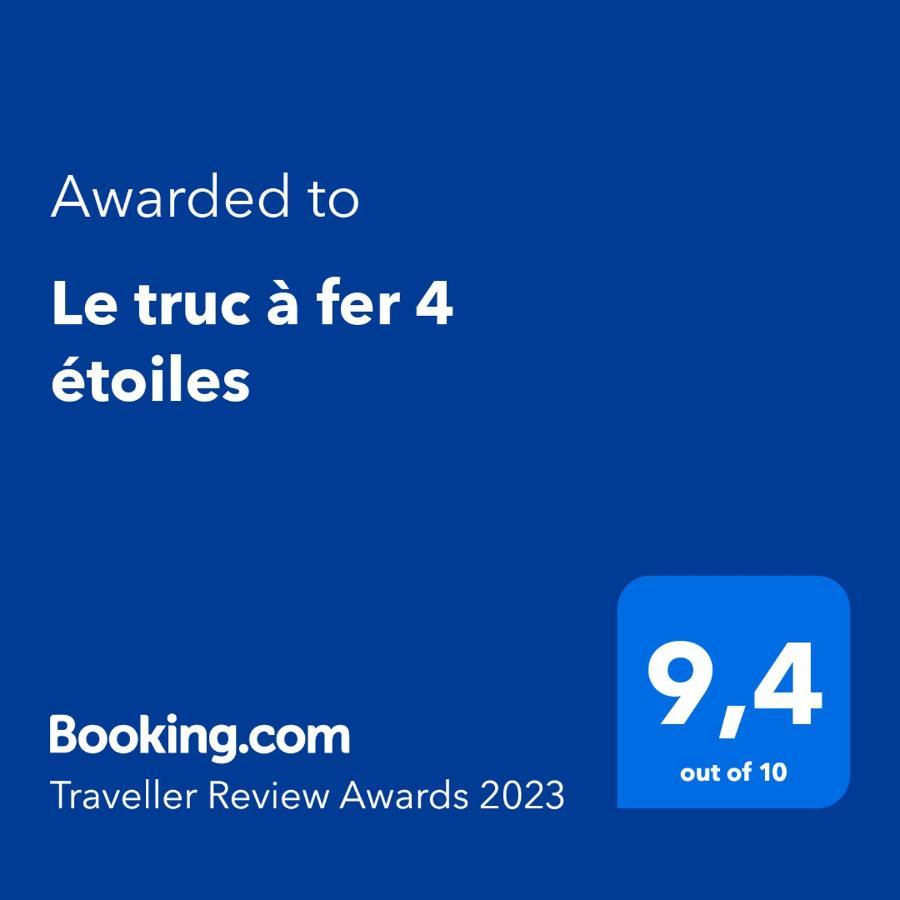 Le Truc A Fer 4 Etoiles *